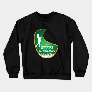 My Motivation - Brooke Henderson Crewneck Sweatshirt